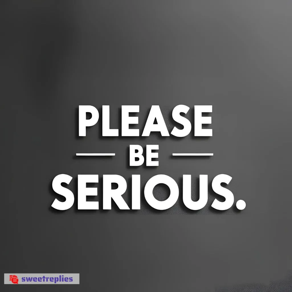 Please be serious