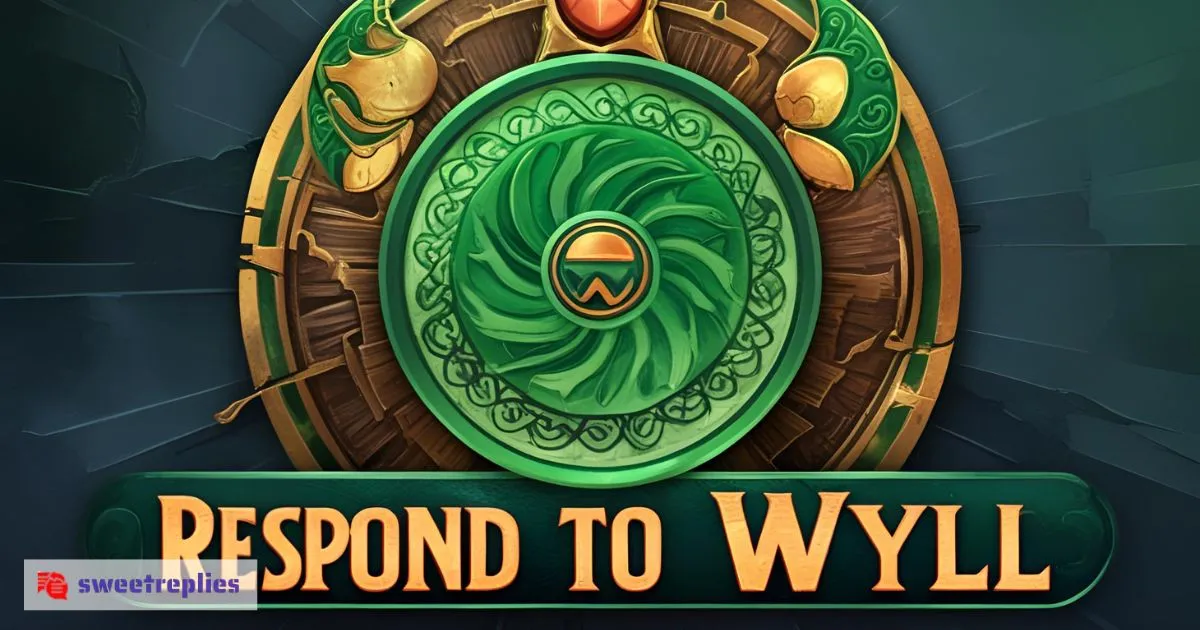 85+ Sassy Respond to “WYLL” That’ll Leave Them Hooked