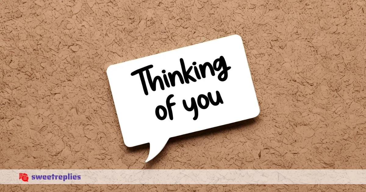 Thinking of You Text
