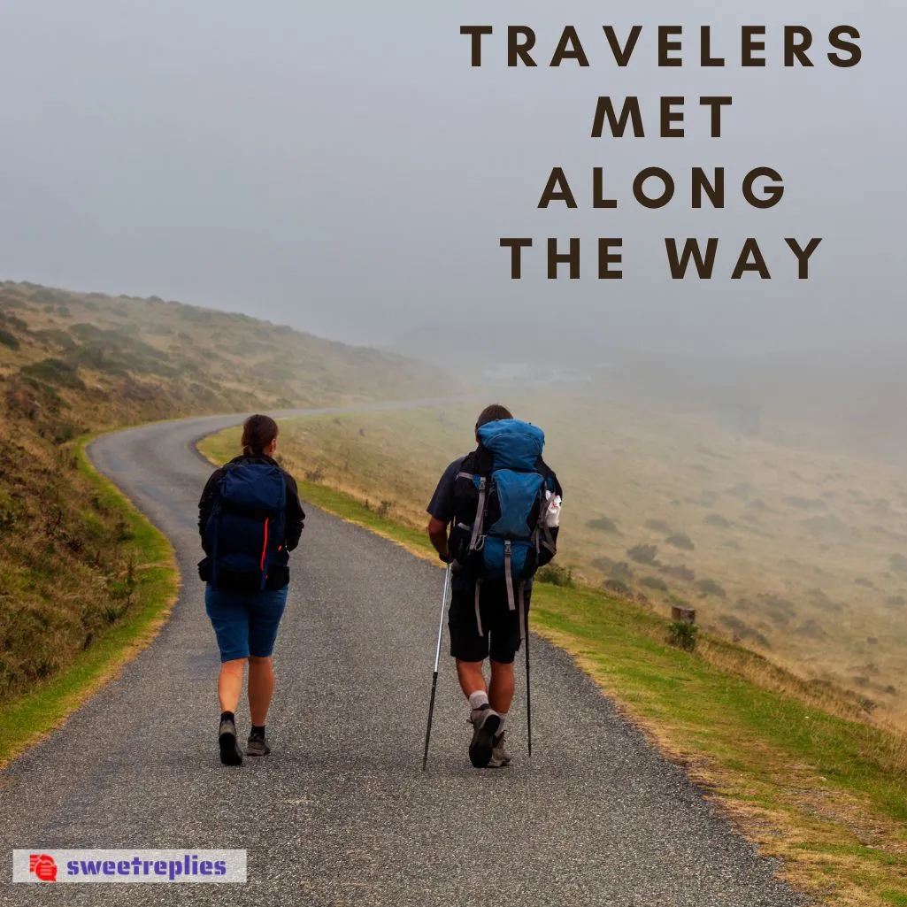 Travelers Met Along the Way