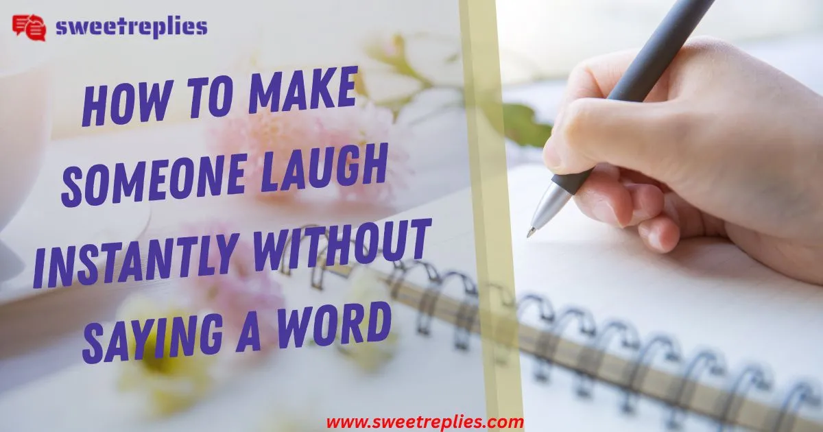 How to Make Someone Laugh
