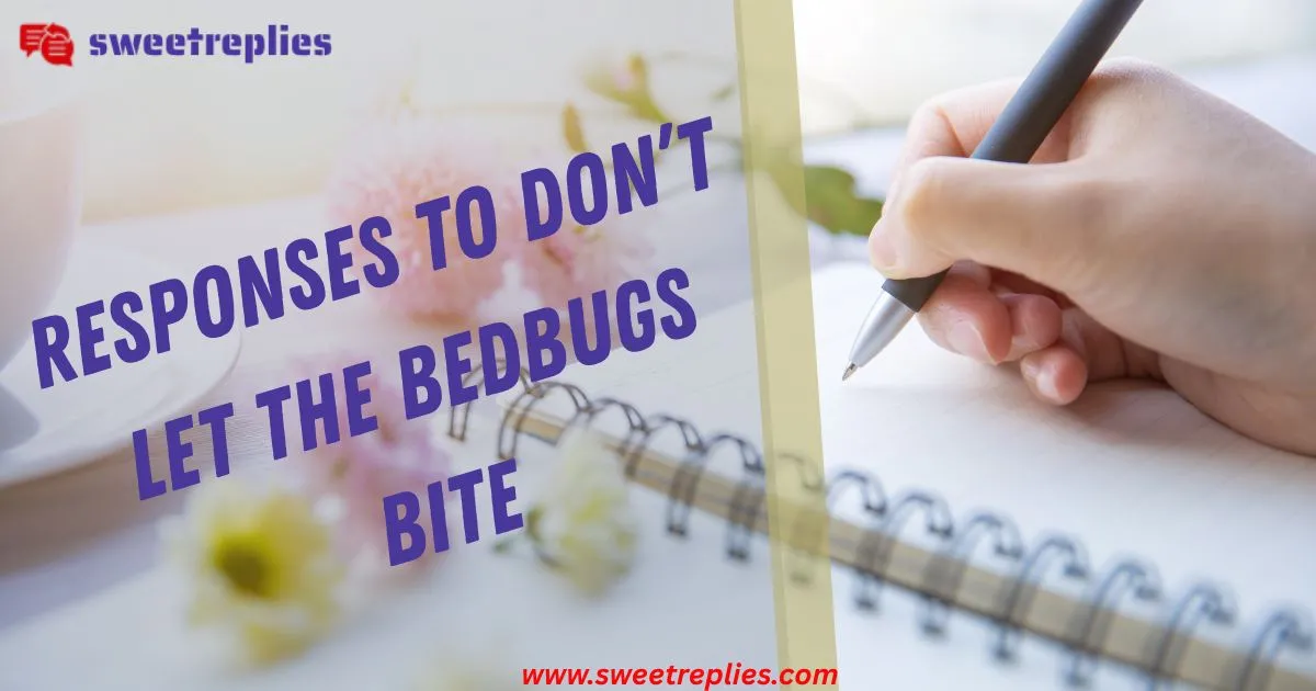 Responses to Don’t Let the Bedbugs Bite