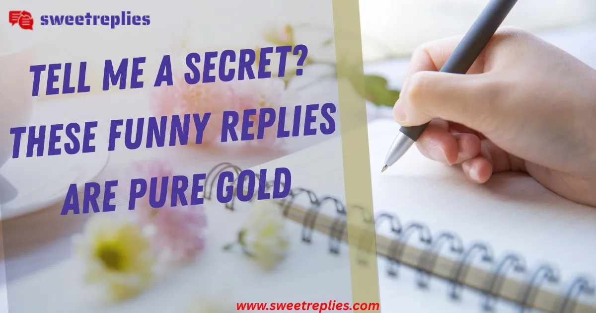 Tell Me a Secret?