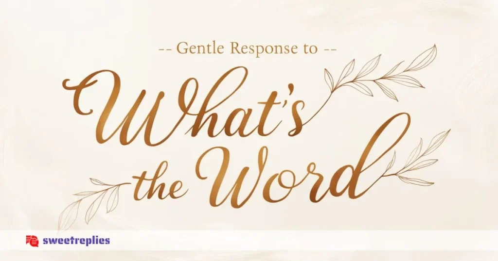 When Responding to WTW