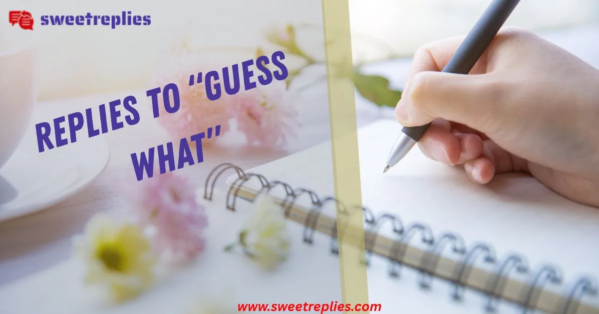 Replies to “Guess What”