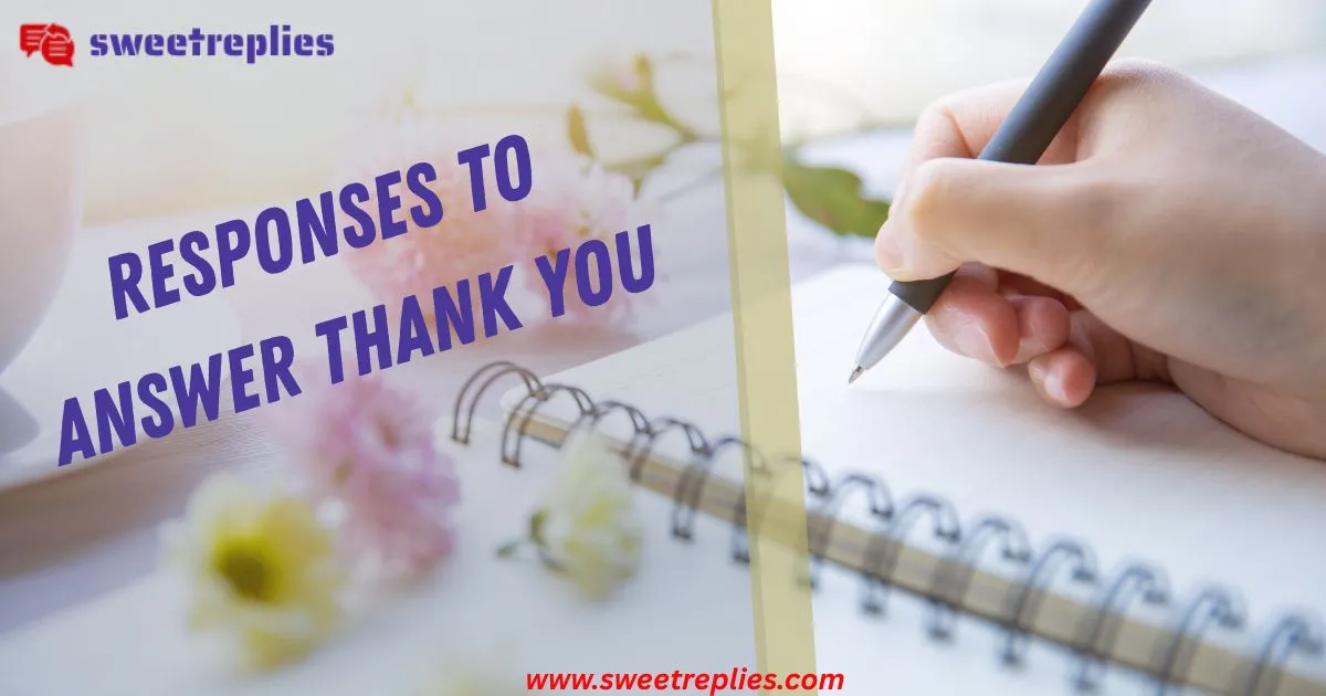 22+ Secretly Brilliant Responses to Answer Thank You
