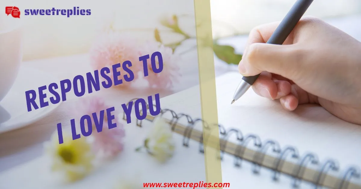 22+ Ultimate List of Funny Responses to I Love You